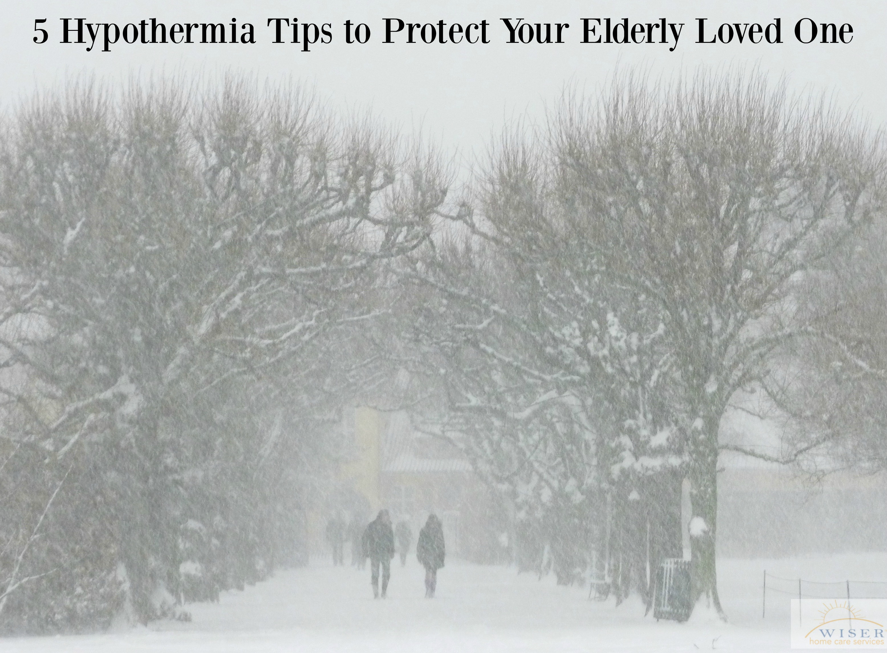 Winter is almost upon us and with it comes risks such as hypothermia. These hypothermia tips can save your elderly loved ones life.